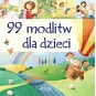 99 MODLITW DLA DZIECI