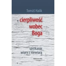 CIERPLIWOŚĆ WOBEC BOGA, WYD. 4