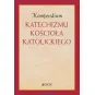 KOMPENDIUK KATECHIZMU KOŚCIOŁA KATOLICKIEGO, FORMAT MAŁY, OPRAWA TWARDA