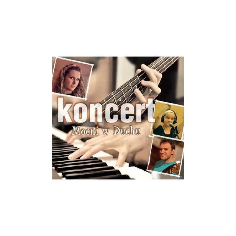 MOCNI W DUCHU - PŁYTA KONCERTOWA