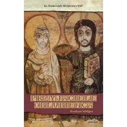 PRZYJACIELE OBLUBIEŃCA. STUDIUM BIBLIJNE