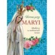SERCEM PRZY MARYI. MODLITWY W SANKTUARIACH