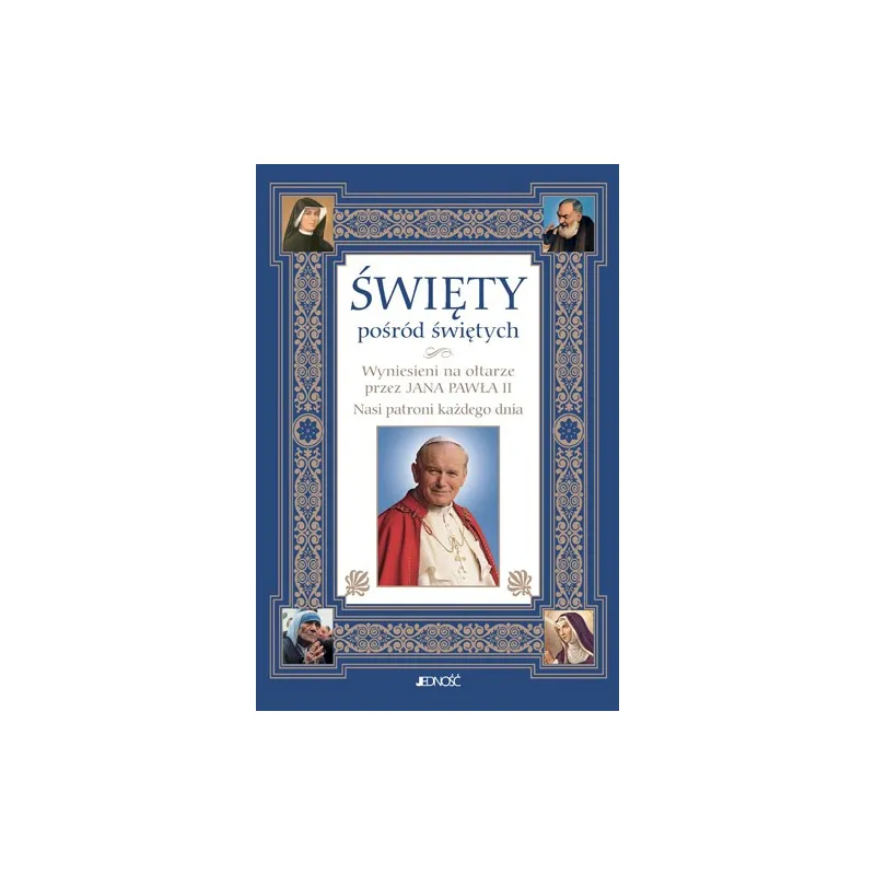 ŚWIĘTY POŚRÓD ŚWIĘTYCH