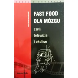 FAST FOOD DLA MÓZGU