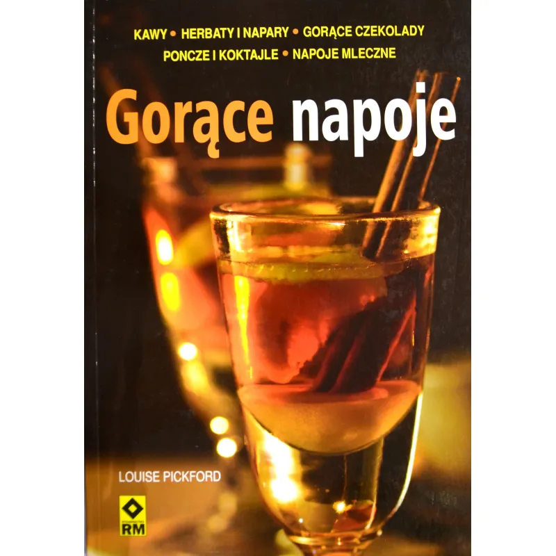 GORĄCE NAPOJE, KAWY, HERBATY, GORĄCE CZEKOLADY, PONCZE I KOKTAJLE, NAPOJE MLECZNE