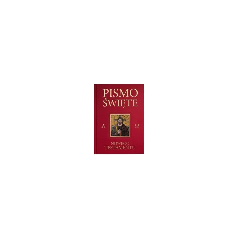 PISMO ŚWIĘTE  STARY I NOWY TESTAMENT