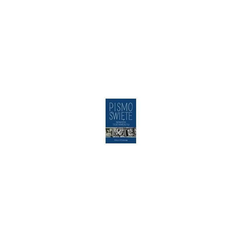 PISMO ŚWIĘTE BIBLIA TYSIĄCLECIA  STARY I NOWY TESTAMENT, WYDANIE V