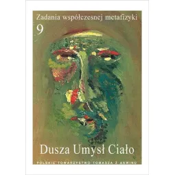 DUSZA UMYSŁ CIAŁO