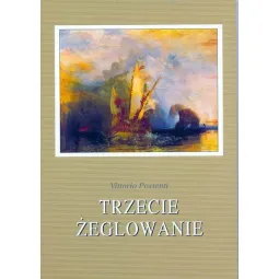 TRZECIE ŻEGLOWANIE