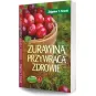 ŻURAWINA PRZYWRACA ZDROWIE