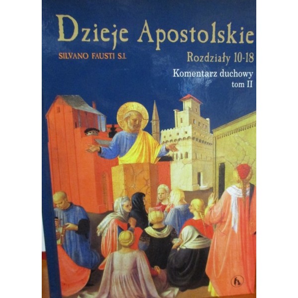 DZIEJE APOSTOLSKIE ROZ 10-18 TOM II