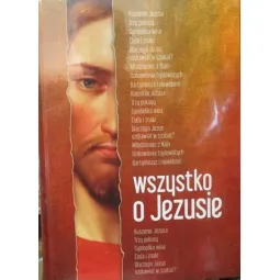 WSZYSTKO O JEZUSIE