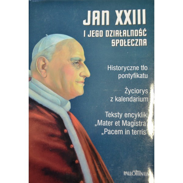 JAN XXIII I JEGO DZIAŁALNOŚĆ SPOŁECZNA