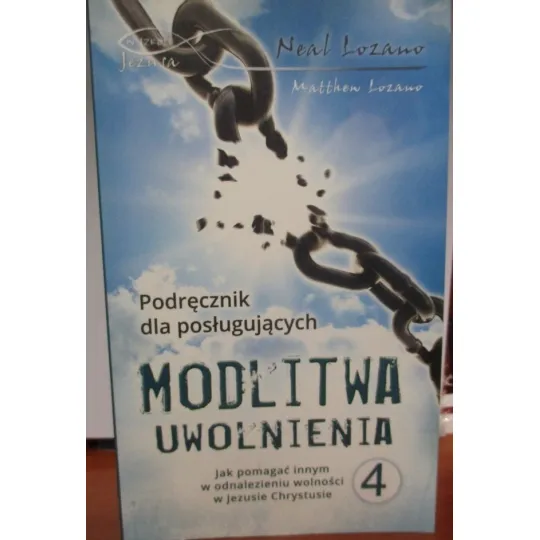 MODLITWA UWOLNIENIA 4