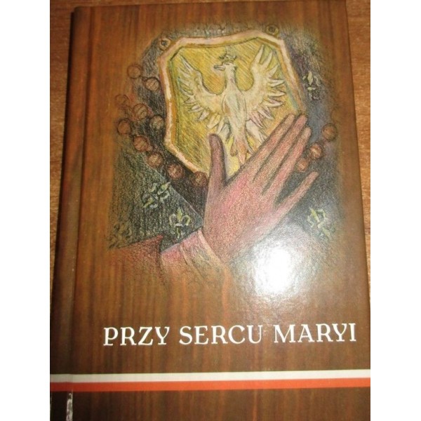PRZY SERCU MARYI