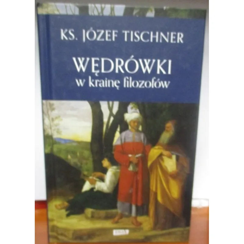 WĘDRÓWKI W KRAINĘ FILOZOFÓW