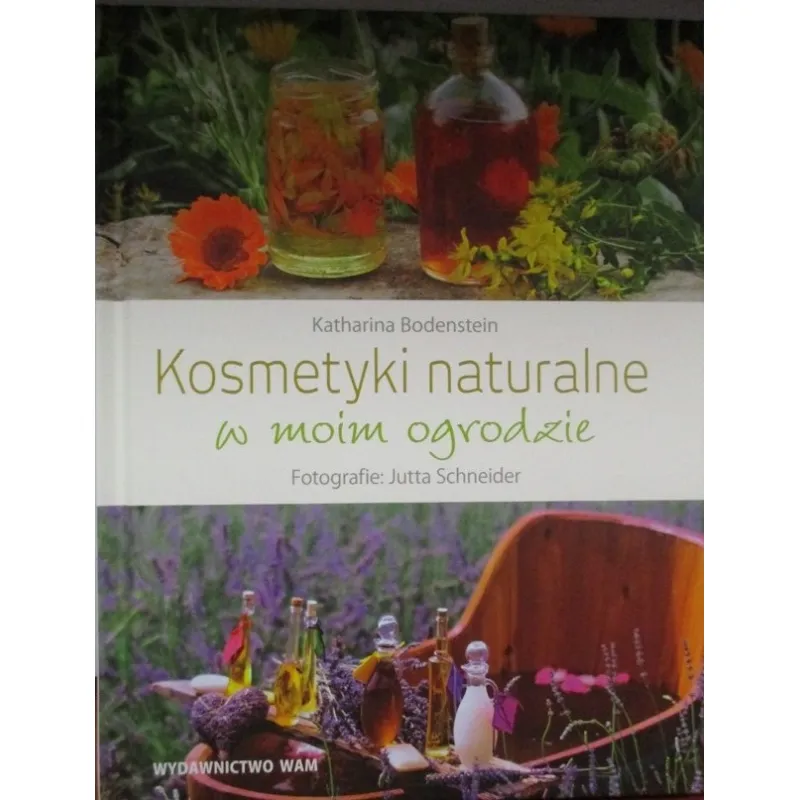 KOSMETYKI NATURALNE W MIOM OGRODZIE