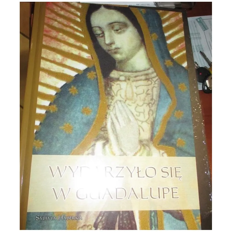 WYDARZYŁO SIĘ W GUADALUPE