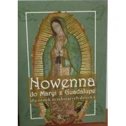 NOWENNA DO MARYI Z GUADALUPE