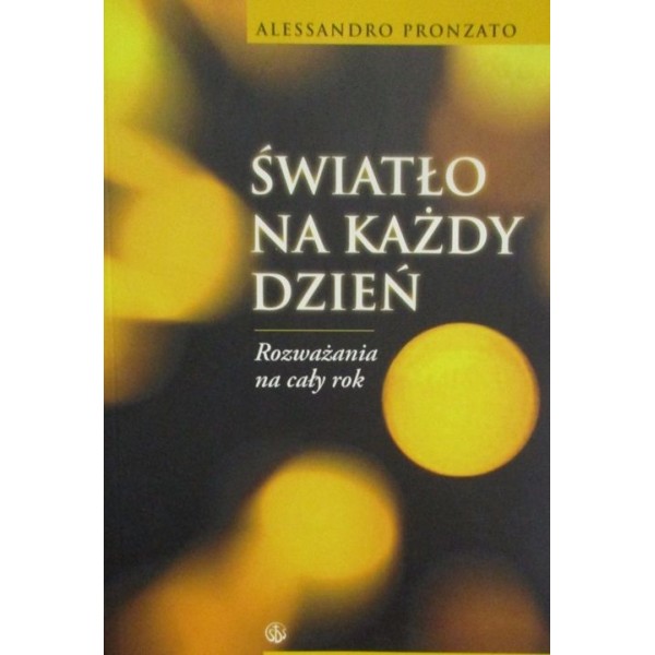 ŚWIATŁO NA KAŻDY DZIEŃ PRONZATO