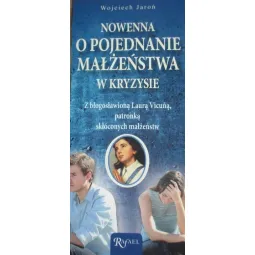 NOWENNA O POJEDNANIE MAŁŻEŃSTWA W KRYZYSIE