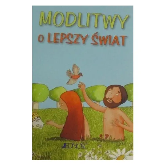 MODLITWY O LEPSZY ŚWIAT