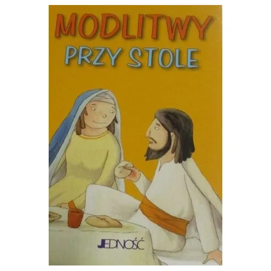 MODLITWY PRZY STOLE