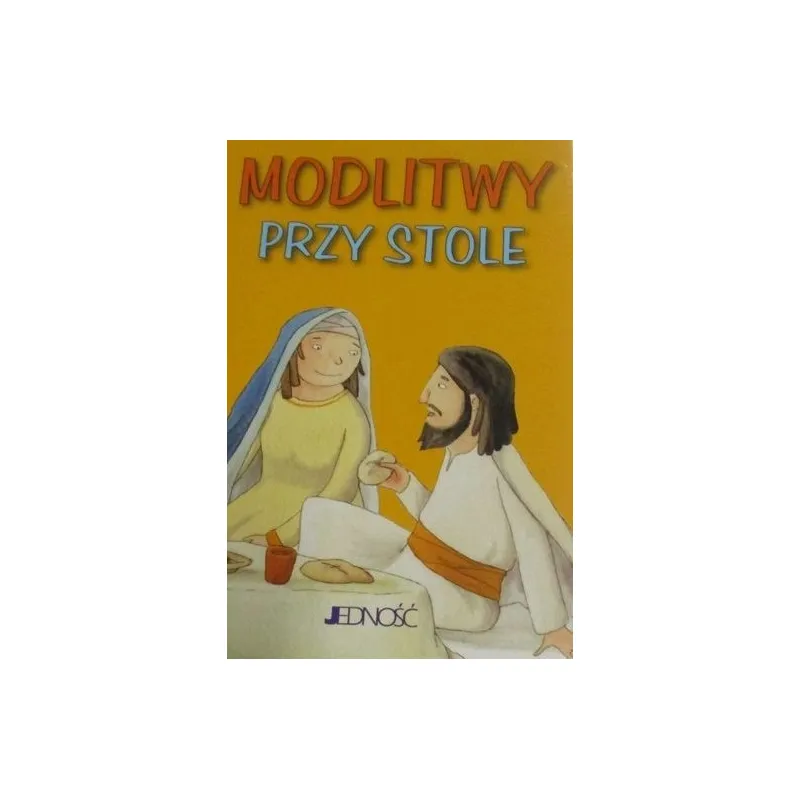 MODLITWY PRZY STOLE