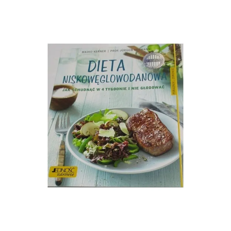 DIETA NISKOWĘGLOWODANOWA. JAK SCHUDNĄĆ W 4 TYGODNIE I NIE GŁODOWAĆ
