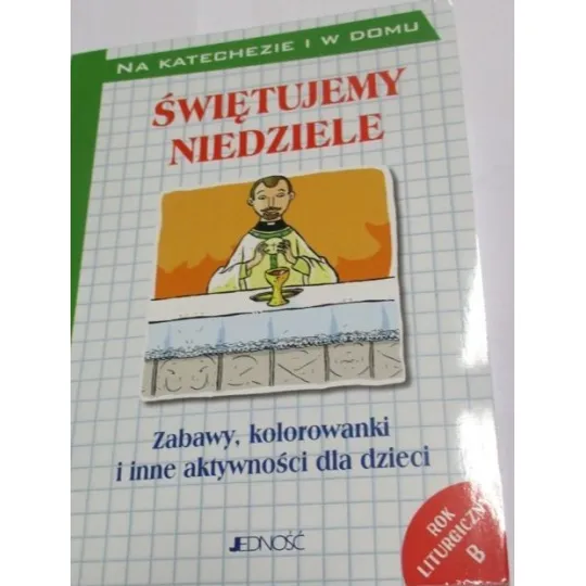 ŚWIĘTUJEMY NIEDZIELE