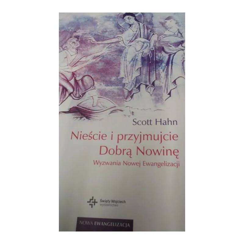 NIEŚCIE I PRZYJMUJCIE DOBRĄ NOWINĘ. WYZNANIE NOWEJ EWANGELIZACJI