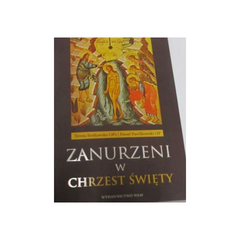 ZANURZENI W CHRZEST ŚWIĘTY
