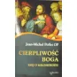 CIERPLIWOŚĆ BOGA ESEJ O MIŁOSIERDZIU