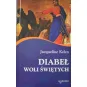 DIABEŁ WOLI ŚWIĘTYCH