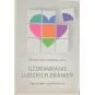 UZDRAWIANIE LUDZKICH ZRANIEŃ. PIĘĆ ETAPÓW PRZEBACZENIA