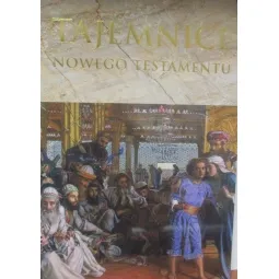 TAJEMNICE NOWEGO TESTAMENTU