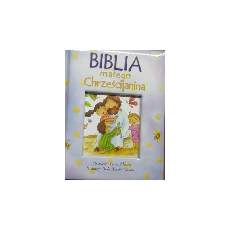 BIBLIA MAŁEGO CHRZEŚCIJANINA BIAŁA