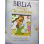 BIBLIA MAŁEGO CHRZEŚCIJANINA BIAŁA