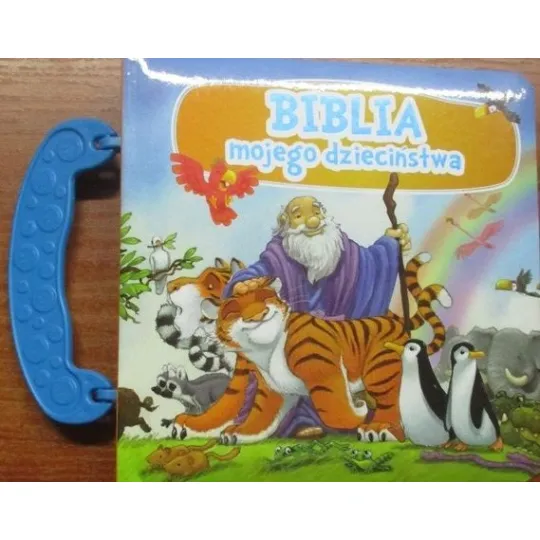 BIBLIA MOJEGO DZIECIŃSTWA