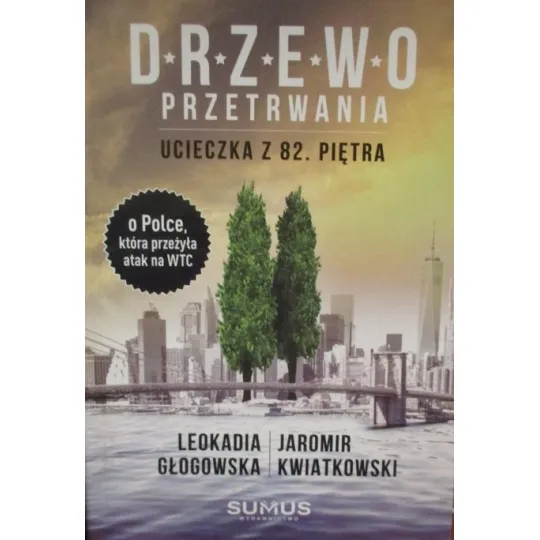 DRZEWO PRZETRWANIA UCIECZKA Z 82 PIĘTRA