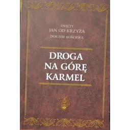 DROGA NA GÓRĘ KARMEL