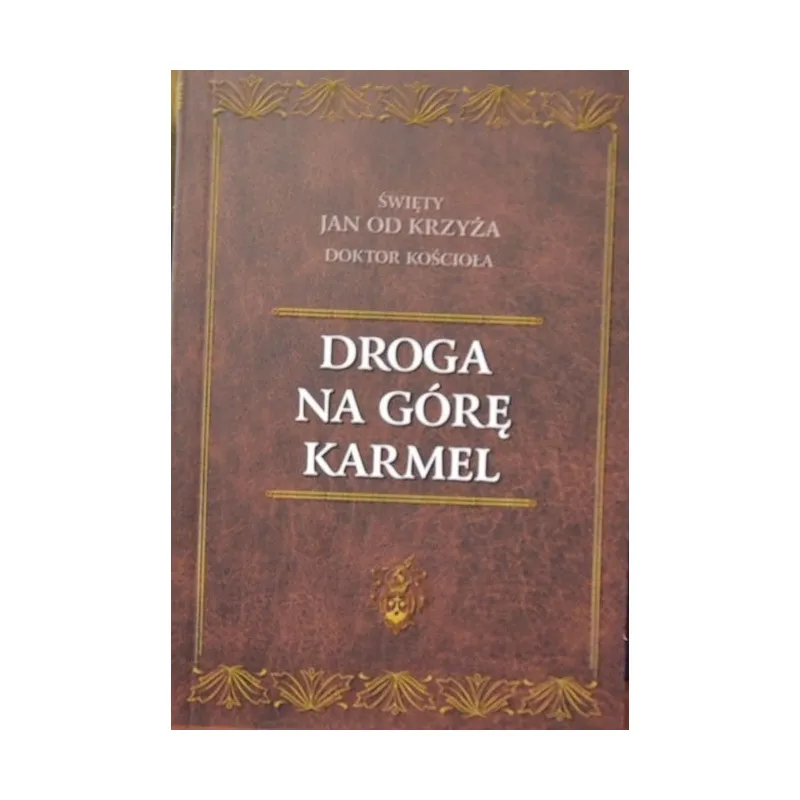 DROGA NA GÓRĘ KARMEL