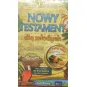 NOWY TESTAMENT DLA MŁODYCH