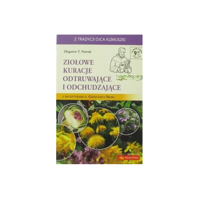 ZIOŁOWE KURACJE ODTRUWAJĄCE I ODCHUDZAJĄCE