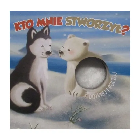 KTO MNIE STWORZYŁ?