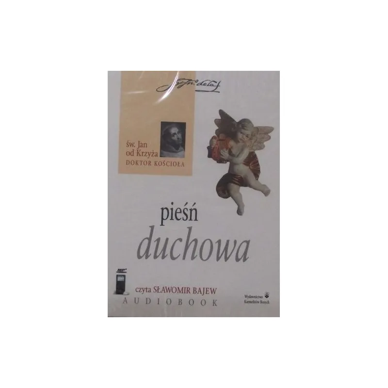 ŚW.JAN OD KRZYŻA DOKTOR KOŚCIOŁA PIEŚŃ DUCHOWA AUDIOBOOK