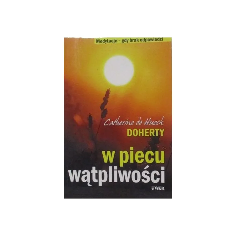 W PIECU WĄTPLIWOŚCI