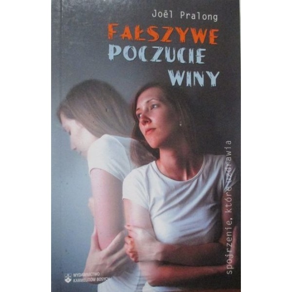 FAŁSZYWE POCZUCIE WINY