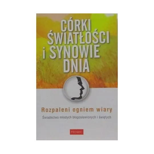 CÓRKI ŚWIATŁOŚCI I SYNOWIE DNIA