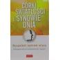 CÓRKI ŚWIATŁOŚCI I SYNOWIE DNIA